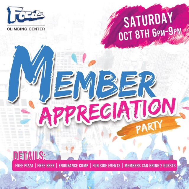 Mark your calendar for FOCUS MEMBER APPRECIATION NIGHT.
Truthfully- our members deserve more than 1 night, so we want to make it as fun and inclusive as possible.

FREE pizza and drinks (beer available for 21+).
Speed climbing comp on all problems V3 and under.
Speed tandem climbing.
Silly side events.
Meet up with old friends
Support your local gym.

Fastest times win Focus Membership, or product from @madrockclimbing and @chalkcartel 
#boulderingcamefirst 
#shareyourpassion 
#MembersNight
.
.
.
.
.

#climbing #bouldering #climbingismypassion 
 #cityofmesa #cityoftempe #gymsends #boulderinggym #indoorclimbing #mesabouldering #mesaclimbing #phoenixclimbing #tempeclimbing #tempebouldering #community #climbingcommunity #climbingfamily
#qualitycontrol 
#gym #fitness