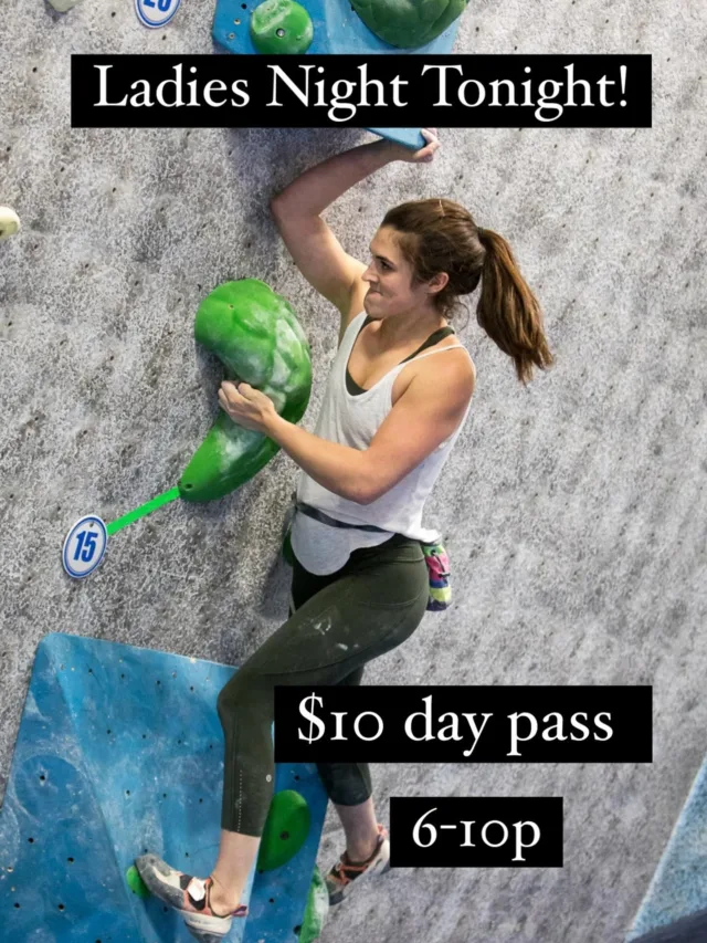 Tonight- $10 day pass for all ladies 6-10p.

Get into the best climbing in PHX.
.
#findyourfocus
#climbhigher
#corenotcorporate 
.
.
#climbing #bouldering #climbingismypassion 
 #cityofmesa #cityoftempe #gymsends #boulderinggym #indoorclimbing #mesabouldering #mesaclimbing #phoenixclimbing #tempeclimbing #tempebouldering #community #climbingcommunity #climbingfamily
#qualitycontrol #corporategymssuck #corporategymsruinclimbing
#abpfsa #bpfsa #supportlocal #supportlocalgyms